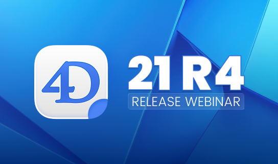 Webinar 4D 21 R4 : QUIC vous garde connecté, avec l’IA… et bien plus encore