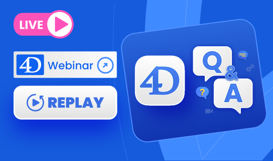 Accédez au replay du Webinar 4D 21 Q&A